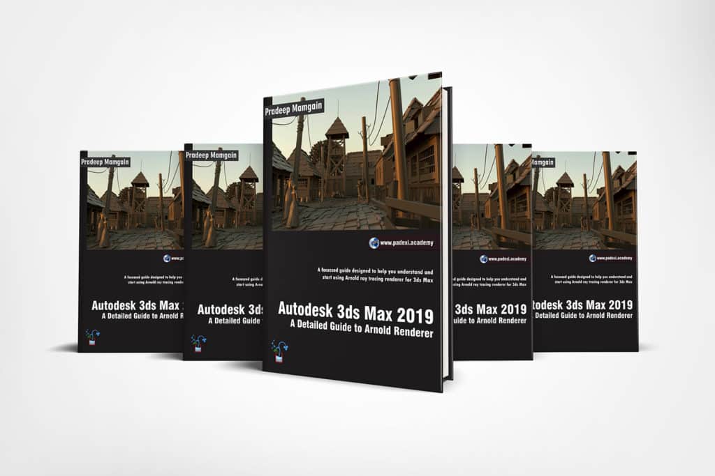 3ds Max 2019 Book - Autodesk 3ds Max 2019: Arnold Essentials